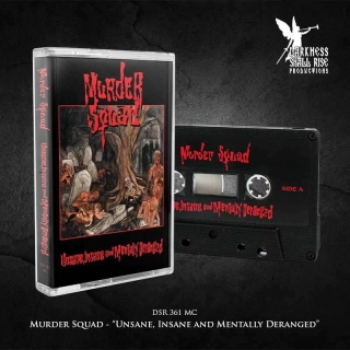 MURDER SQUAD - Unsane, Insane and Mentally Deranged MC