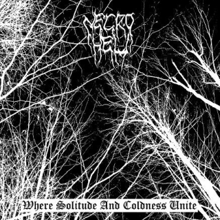 NECROHELL - Where Solitude And Coldness Unite 7"ep black