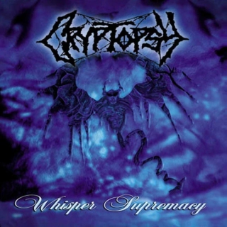 CRYPTOPSY - Whisper Supremacy LP (Blue – Limited to 125 copies)